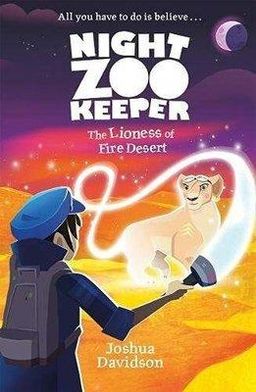 Night Zoo Keeper - The Lioness of Fire Desert