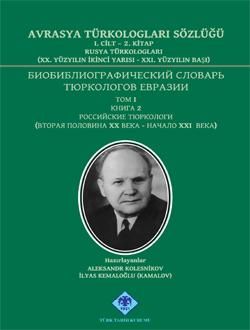 Avrasya Türkologları Sözlüğü 1. Cilt- 2. Kitap