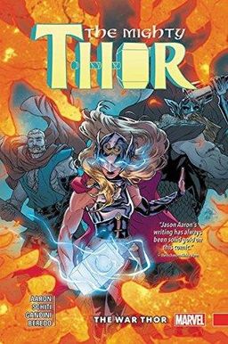 The Mighty Thor, Vol. 4: The War Thor