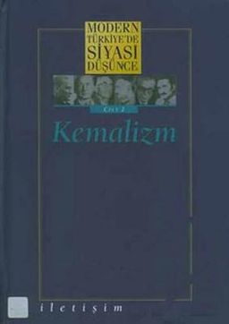 Modern Türkiye'de Siyasi Düşünce - 2: Kemalizm
