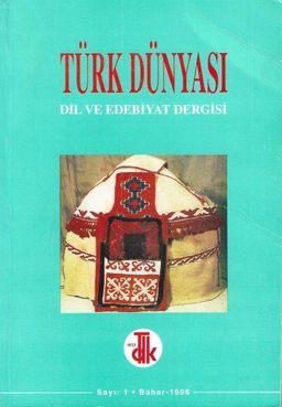Türk Dünyası Dil ve Edebiyat Dergisi - Sayı 1