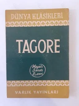 Tagore - Hayatı, Sanatı, Eseri