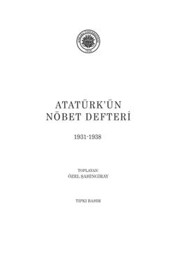 Atatürk'ün Nöbet Defteri 1931 - 1938 - 1955