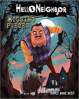 Missing Pieces (Hello Neighbor, Book 1)