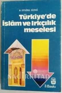 Türkiye'de İslam ve Irkçılık Meselesi