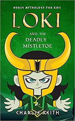 Loki and the Deadly Mistletoe