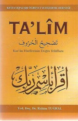 Ta'lim - Kur'an Harflerinin Doğru Telaffuzu