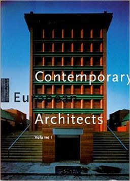 Contemporary European Architects: Vol. 1