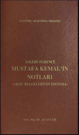 Askeri Öğrenci Mustafa Kemal'in Notları