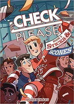 Check, Please! - Book 2: Sticks & Scones