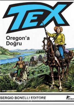 Tex Özel Seri 1 - Oregon'a Dogru