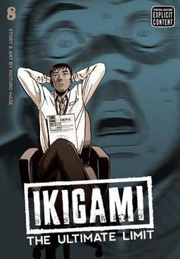 Ikigami: The Ultimate Limit, Volume 8