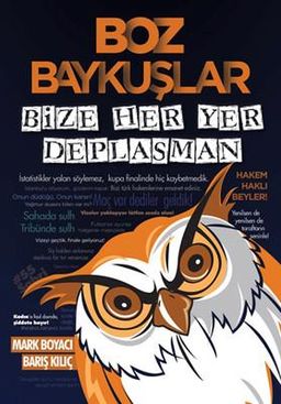 Boz Baykuşlar - Bize Her Yer Deplasman