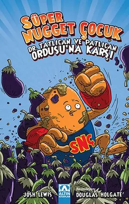 Süper Nugget Çocuk - Dr. Tatlıcan ve Patlıcan Ordusu'na Karşı