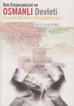 Batı Emperyalizmi ve Osmanlı Devleti