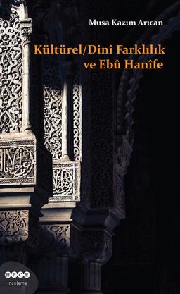 Kültürel / Dini Farklılık ve Ebu Hanife