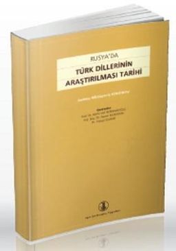 Rusya'da Türk Dillerinin Araştırılması Tarihi