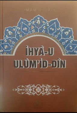 İhyâ-u Ulumi'd-Din( I cild)