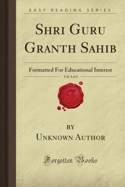 Shri Guru Granth Sahib, Vol. 4 of 4