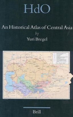 An Historical Atlas of Central Asia Y