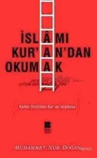 İslamı Kur'an'dan Okumak