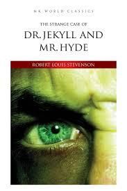 The Strange Case of Dr. Jekyll and Mr. Hyde