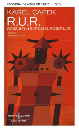 R. U. R. Rossum’un Evrensel Robotları