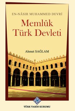 En-Nâsır Muhammed Devri Memlûk Türk Devleti