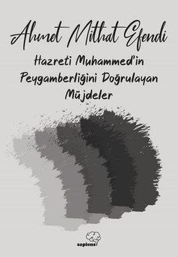 Muhammed'in Peygamberliğini Doğrulayan Müjdeler