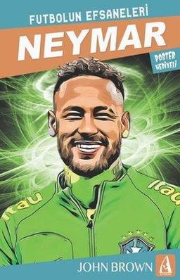 Neymar: Futbolun Efsaneleri
