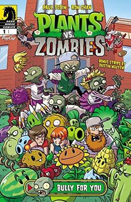 Plants vs. Zombies #1: Bully for You