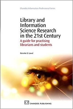 Library and Information Science Research in the 21st Century