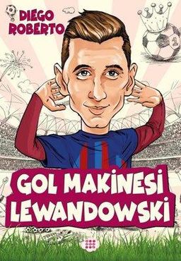 Gol Makinesi Lewandowski