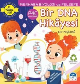 Bir DNA Hikayesi / Merhaba Biyoloji ve Felsefe