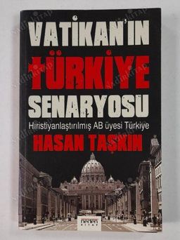 Vatikan'ın Türkiye Senaryosu