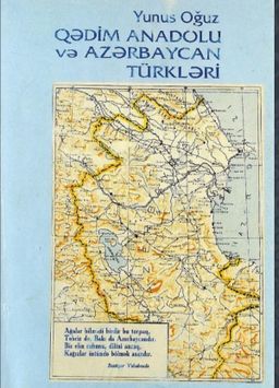 Qədim Anadolu və Azərbaycan Türkləri