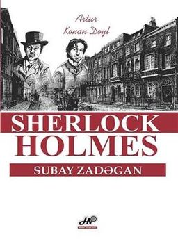 Sherlock Holmes - Subay Zadəgan