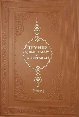 Tevhid Kuran-ı Kerim ve Türkçe Meali