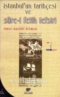 İstanbul'un Tarihçesi ve Sure-i Fetih Tefsiri