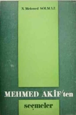 Mehmed Akif’ten Seçmeler