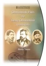Osmanlılık Fikri ve Genç Osmanlılar Cemiyeti