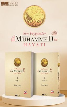 Son Peygamber Hz.Muhammedin Hayatı 2. Cilt