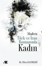 Modern Türk ve İran Romanında Kadın