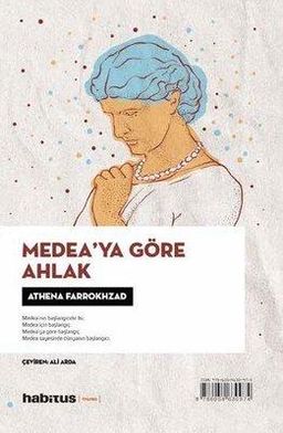 Medea'ya Göre Ahlak Heterofil