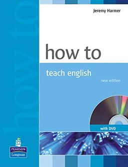How to Teach English New Edition Book for Pack