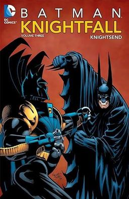 Batman: Knightfall Vol. 3