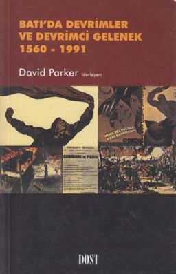 Batı'da Devrimler ve Devrimci Gelenek 1560-1991