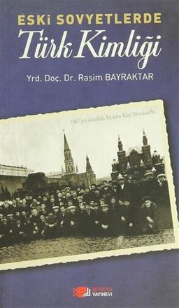 Eski Sovyetlerde Türk Kimliği