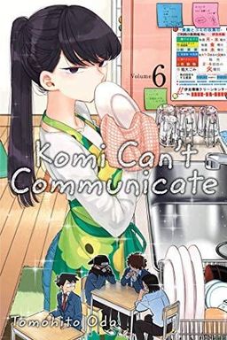 Komi Can’t Communicate, Vol. 6 K