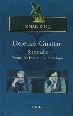 Deleuze-Guattari / Şizoanaliz